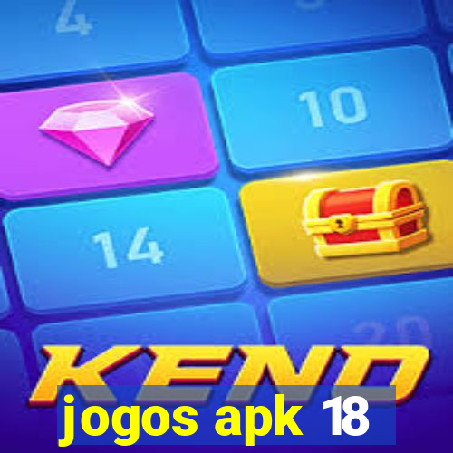 jogos apk 18